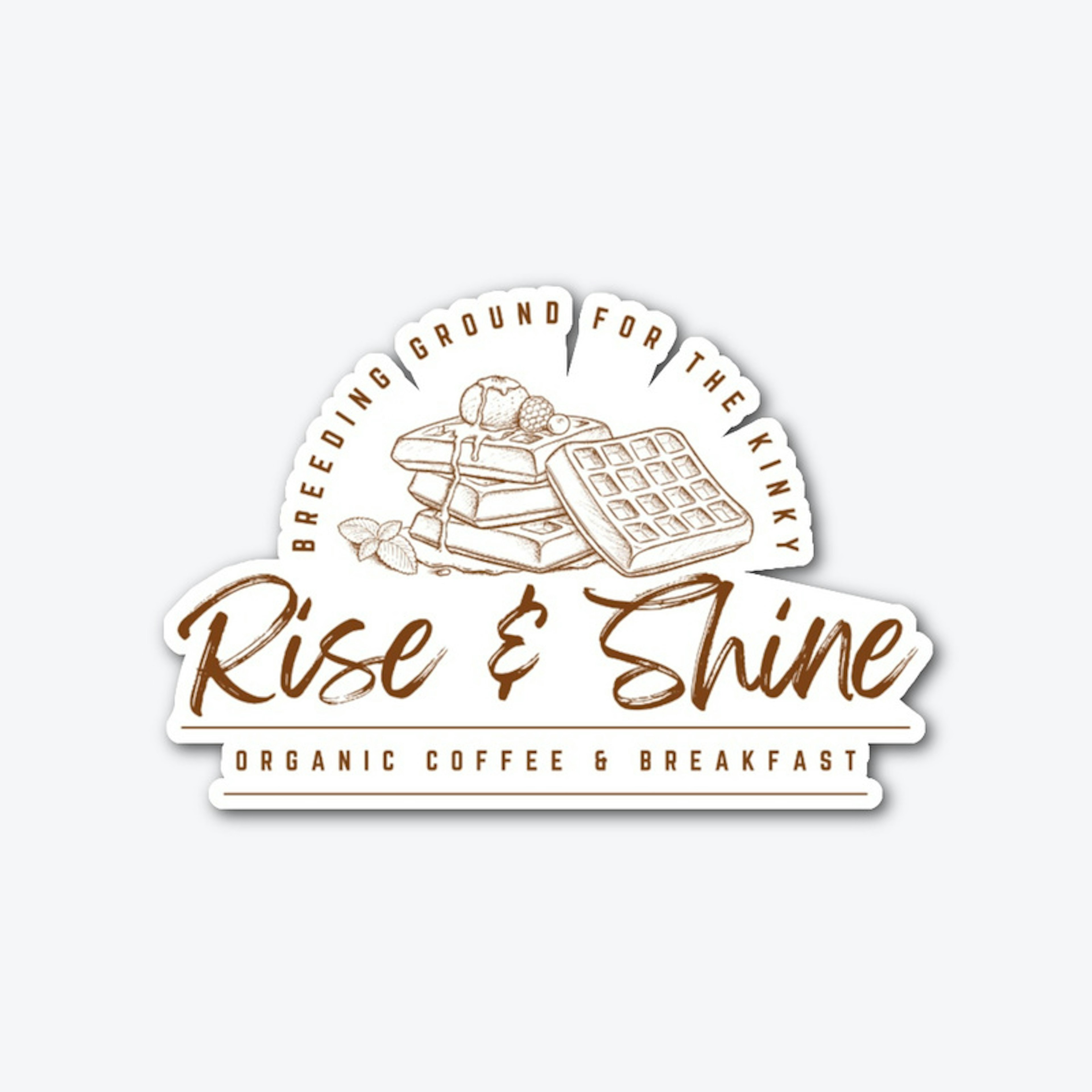 Rise & Shine 